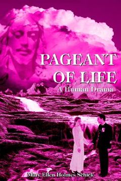portada pageant of life: a human drama (in English)