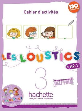 portada Les Loustics 3: Cahier D'Activites + CD Audio: Les Loustics 3: Cahier D'Activites + CD Audio (en Francés)