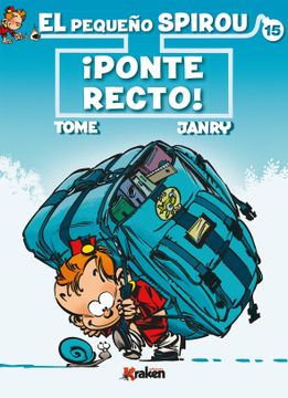 portada El Pequeã±O Spirou 15: Â¡ Ponte Recto! (in Spanish)
