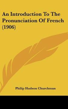 portada an introduction to the pronunciation of french (1906) (en Inglés)