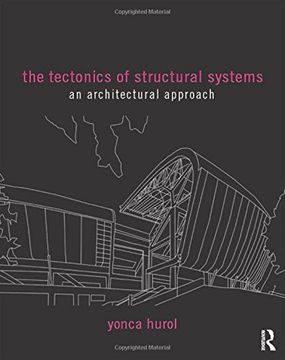 portada The Tectonics of Structural Systems: An Architectural Approach