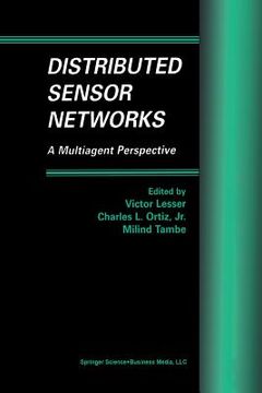 portada Distributed Sensor Networks: A Multiagent Perspective (en Inglés)