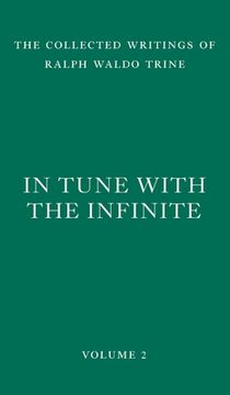 portada In Tune with the Infinite: Fullness of Peace, Power, and Plenty (in English)