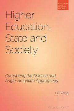 portada Higher Education, State and Society: Comparing the Chinese and Anglo-American Approaches (en Inglés)