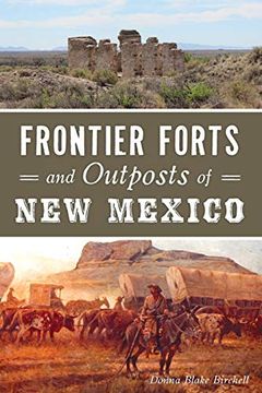 portada Frontier Forts and Outposts of new Mexico (Military) (in English)