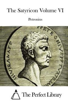 portada The Satyricon Volume VI (en Inglés)
