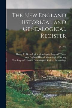 portada The New England Historical and Genealogical Register; yr.1855 (en Inglés)