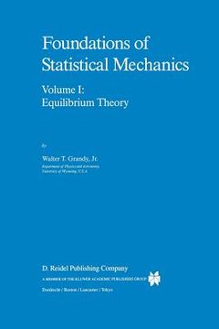 portada Foundations of Statistical Mechanics: Equilibrium Theory (en Inglés)