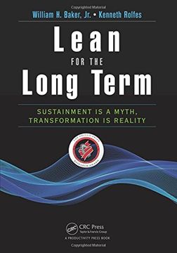 portada Lean for the Long Term: Sustainment is a Myth, Transformation is Reality
