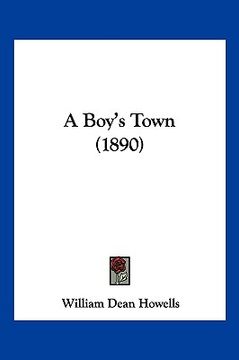 portada a boy's town (1890) (en Inglés)