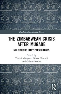 portada The Zimbabwean Crisis After Mugabe (Routledge Contemporary Africa) (en Inglés)
