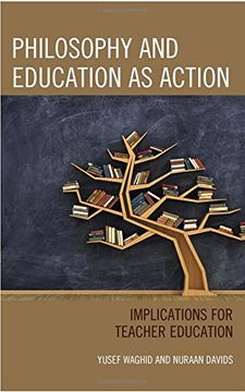 portada Philosophy and Education as Action: Implications for Teacher Education