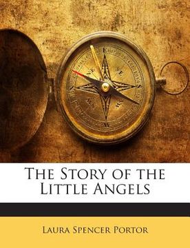 portada The Story of the Little Angels (en Inglés)