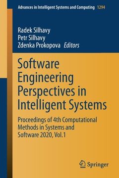 portada Software Engineering Perspectives in Intelligent Systems: Proceedings of 4th Computational Methods in Systems and Software 2020, Vol.1 (en Inglés)