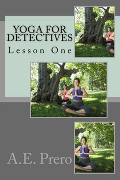 portada Yoga for Detectives: Lesson One (en Inglés)