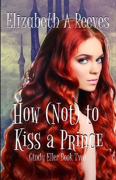 portada How (Not) to Kiss a Prince (en Inglés)