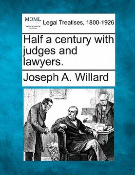 portada half a century with judges and lawyers. (en Inglés)