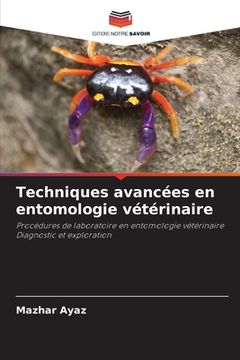 portada Techniques avancées en entomologie vétérinaire