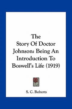 portada the story of doctor johnson: being an introduction to boswell's life (1919)