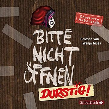 portada Durstig! 2 cds (Bitte Nicht Öffnen, Band 3) (en Alemán)