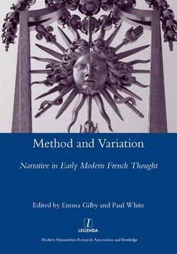 portada Method and Variation: Narrative in Early Modern French Thought (en Inglés)