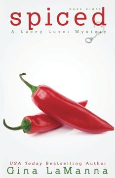 portada Lacey Luzzi: Spiced: a humorous, cozy mystery! (Lacey Luzzi Mafia Mysteries) (Volume 8)