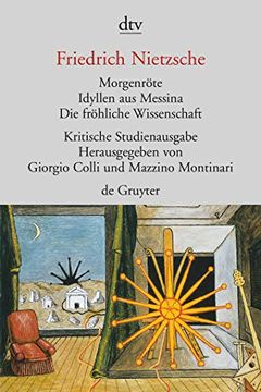 portada Morgenrte / Idyllen aus Messina / die Frhliche Wissenschaft: Kritische Studienausgabe (en Alemán)