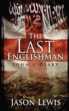 portada The Last Englishman: John's Diary (in English)