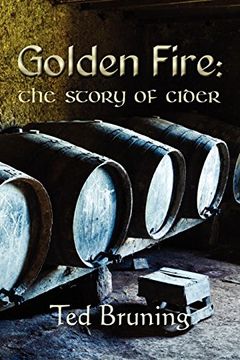portada Golden Fire: The Story of Cider (in English)
