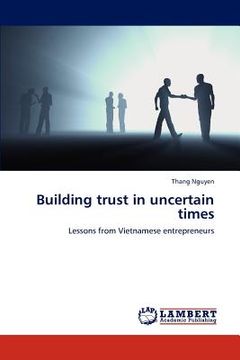 portada building trust in uncertain times (en Inglés)