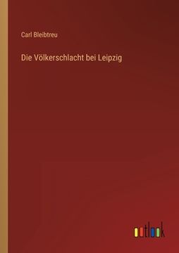 portada Die Völkerschlacht bei Leipzig 