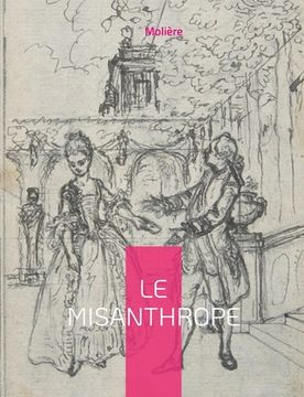 portada Le Misanthrope: ou l'Atrabilaire amoureux (in French)