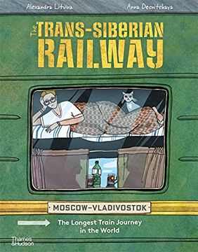portada The Trans-Siberian Railway: The Longest Train Jouney in the World (en Inglés)