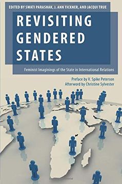 portada Revisiting Gendered States: Feminist Imaginings of the State in International Relations (Oxford Studies in Gender and International Relations) (en Inglés)
