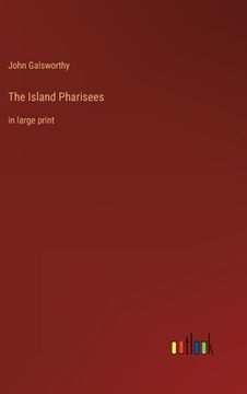 portada The Island Pharisees: in large print (en Inglés)