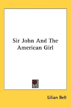 portada sir john and the american girl (en Inglés)