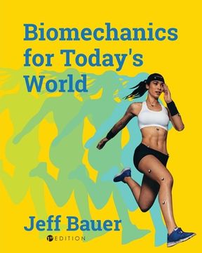 portada Biomechanics for Today's World (in English)