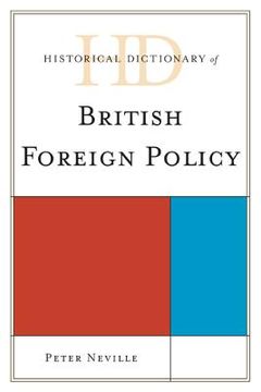 portada historical dictionary of british foreign policy (en Inglés)