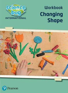 portada Science Bug: Changing Shape Workbook (en Inglés)