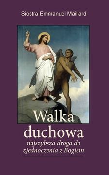 portada Walka Duchowa: Najszybsza droga do zjednoczenia z Bogiem (en Polaco)