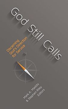 portada God Still Calls: Discerning God's Direction for Service (en Inglés)