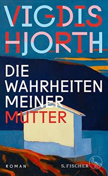 portada Die Wahrheiten Meiner Mutter: Roman (en Alemán)