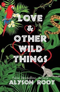 portada Love & Other Wild Things (en Inglés)