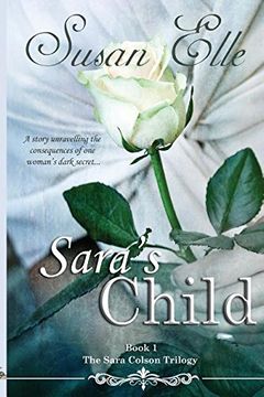 portada Sara's Child: The Sara Colson Trilogy