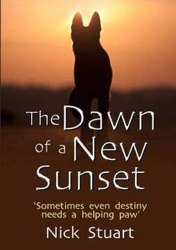 portada The Dawn of a New Sunset (en Inglés)