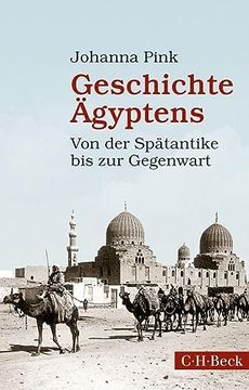 portada Geschichte Ägyptens: Von der Spätantike bis zur Gegenwart (en Alemán)