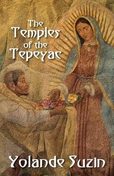 portada The Temples of the Tepeyac (en Inglés)