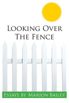 portada Looking Over the Fence (en Inglés)
