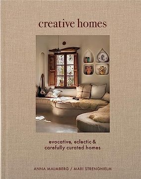 portada Creative Homes: Evocative, Eclectic and Carefully Curated Interiors (en Inglés)