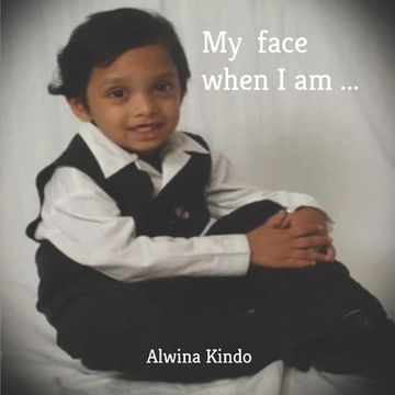 portada My face when I am... (en Inglés)
